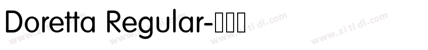 Doretta Regular字体转换 Doretta Regular字体转换